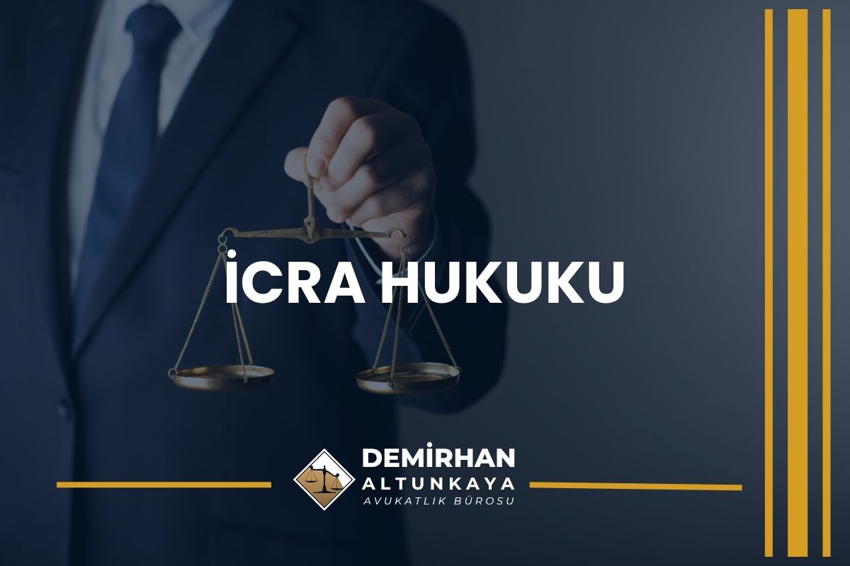 İcra Hukuku Avukatı Ankara