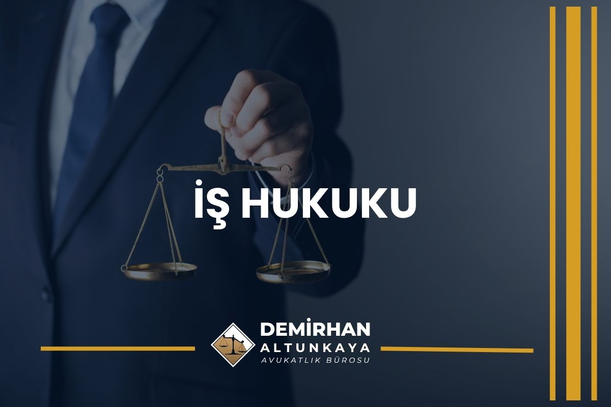 İş Hukuku Avukatı Ankara
