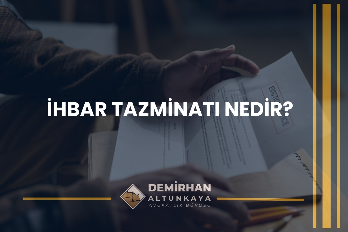 İhbar Tazminatı Ödenmezse Dava Süreci 2026