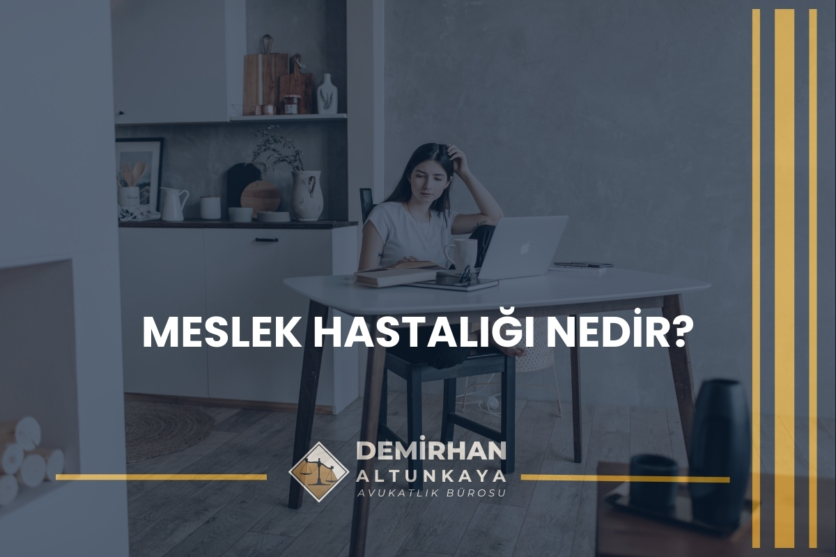 Meslek Hastalığı Nedir?