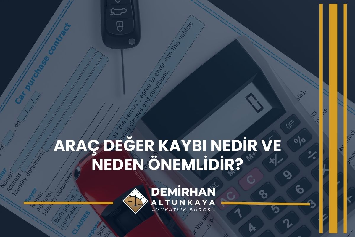 Araç Değer Kaybı Nedir ve Neden Önemlidir?