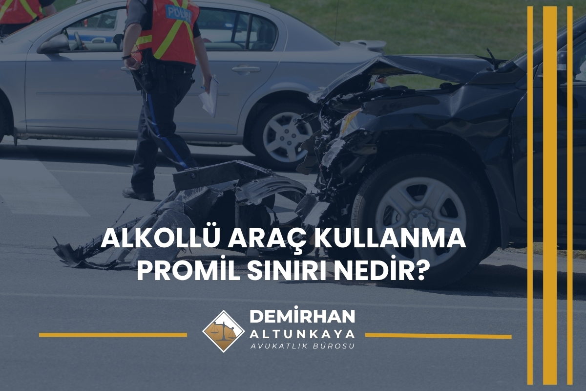 Alkollü Araç Kullanma Promil Sınırı Nedir?