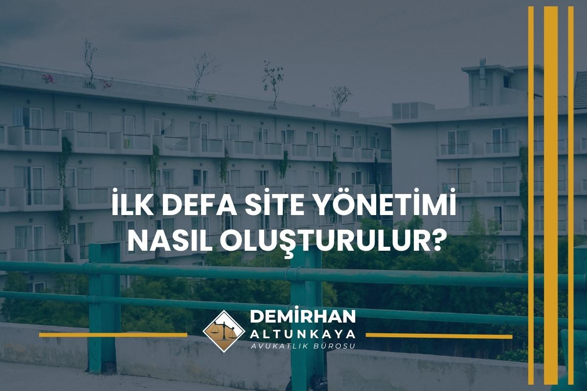 İlk Defa Site Yönetimi Nasıl Oluşturulur?