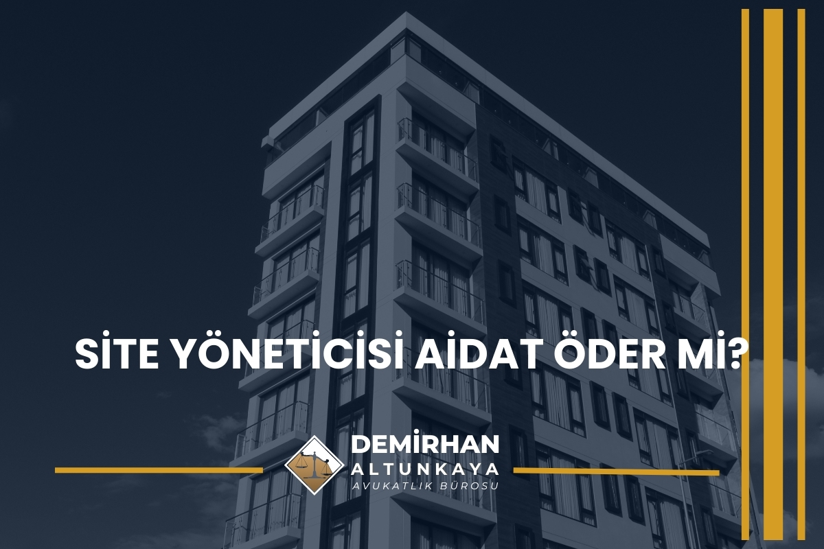 Site Yöneticisi Aidat Öder mi?