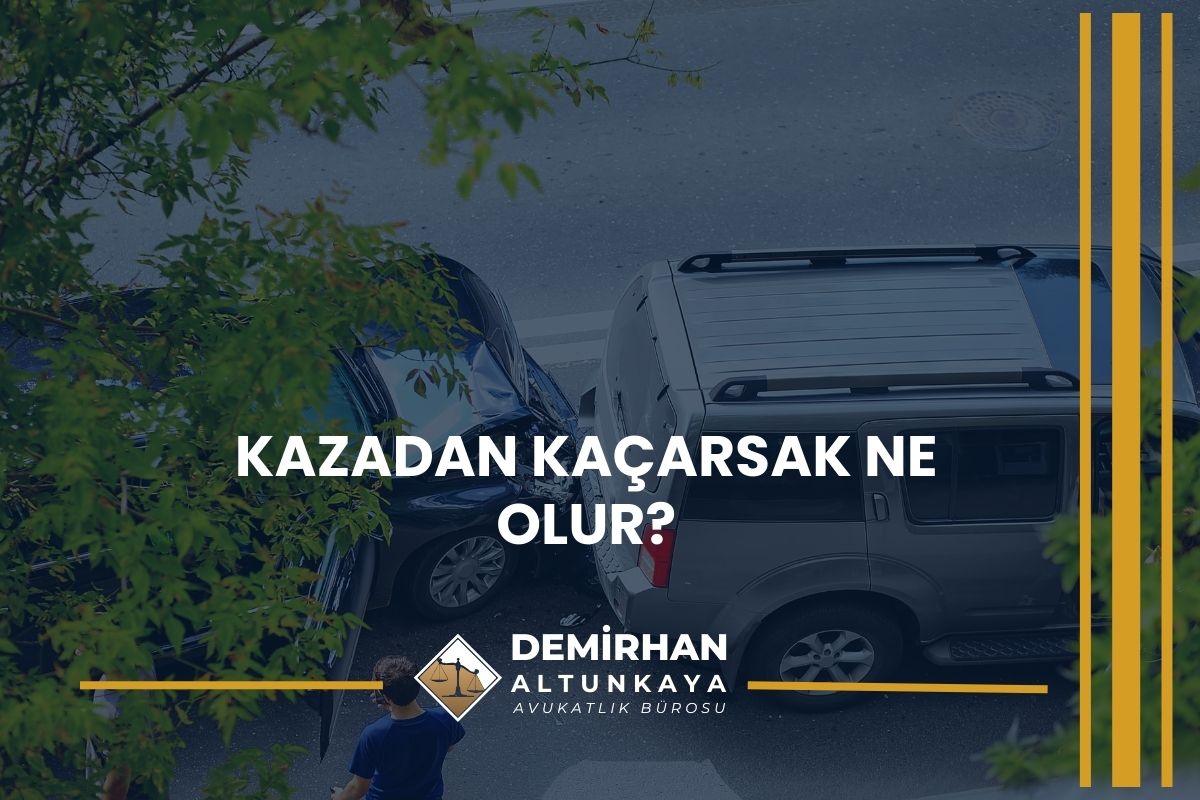 Kazadan Kaçarsak Ne Olur?